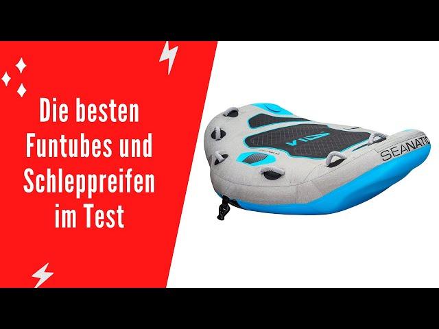  Die besten Funtubes und Schleppreifen im Test - (Top 5)