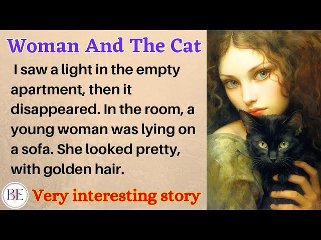 Woman And The Cat | Learn English Through Story | Level 1 - Graded Reader | English Audio Podcast