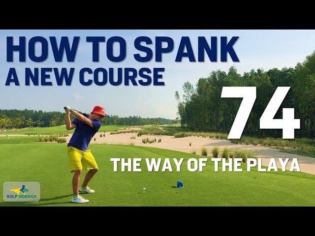 How to Play a New Course - Course Management 101