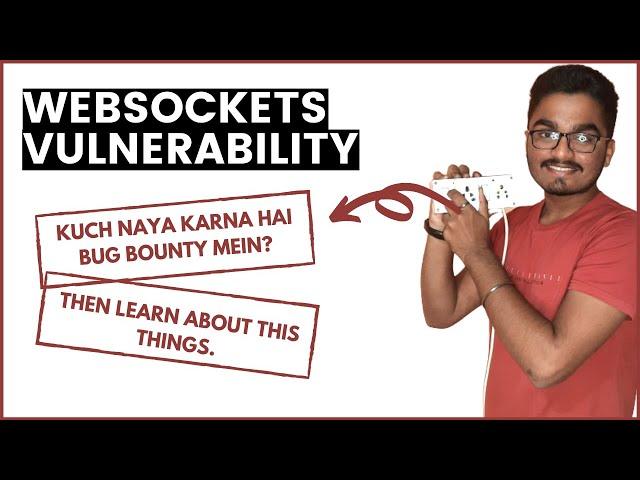 WEBSOCKETS VULNERABILITY: THE MOST UNDERRATED BUG | BEGINEERS FREINDLY |BUG BOUNTY COURSE IN HINDI