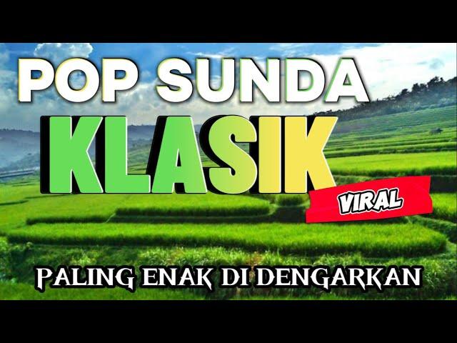 POP SUNDA KLASIK PALING ENAK DI PUTAR SAAT SANTAI | TEMANI JALAN PERKEBUNAN