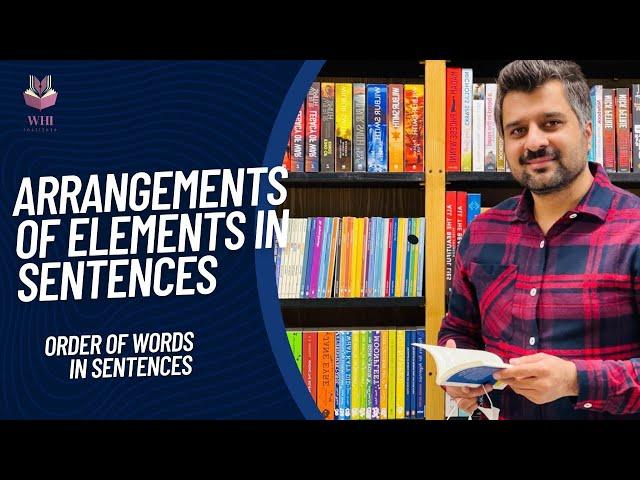 IDEAL ORDER IN SENTENCES? |ARRANGEMENT OF WORDS IN A SENTENCE |PERFECT SENTENCE STRUCTURE |CSP WAQAR