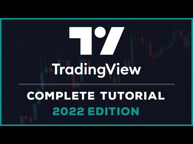 Complete TradingView Tutorial - 2023 Edition