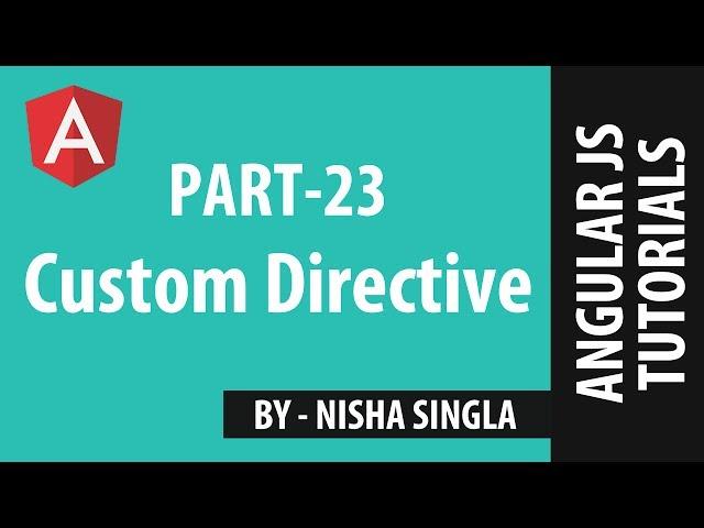 AngularJS Tutorial 23 - Custom Directives