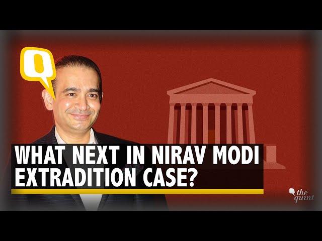 UK Court Recommends Nirav Modi Extradition: What Happens Next? | The Quint