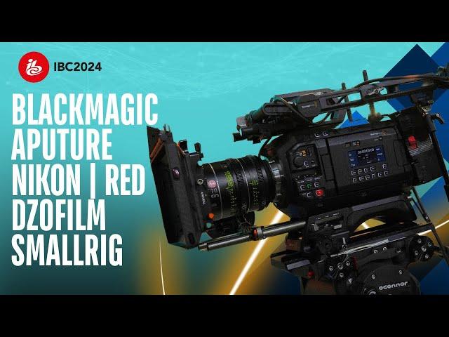 Blackmagic, Aputure, Nikon/RED, DZOFILM and SmallRig | IBC Show 2024 Coverage | Day 1