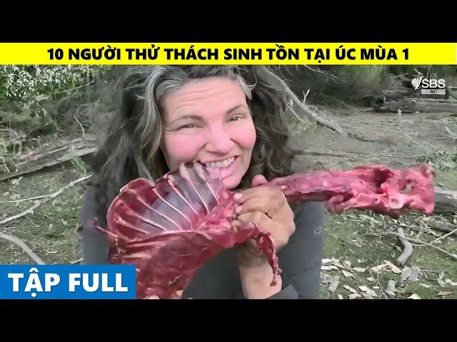 Sinh Tồn 1 Mình Ở Nơi Hoang Dã Mùa 1 Phiên Bản Australia | Tập Dài