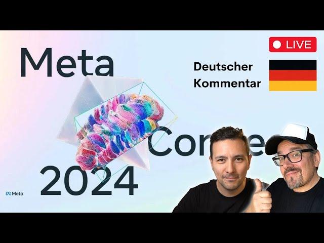 Meta Connect 2024 Keynote Livestream - Deutscher Kommentar