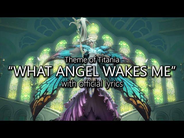 "What Angel Wakes Me" with Official Lyrics (Titania Theme) | Final Fantasy XIV