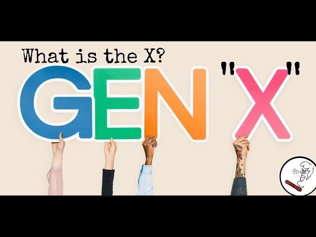 What is Generation X?