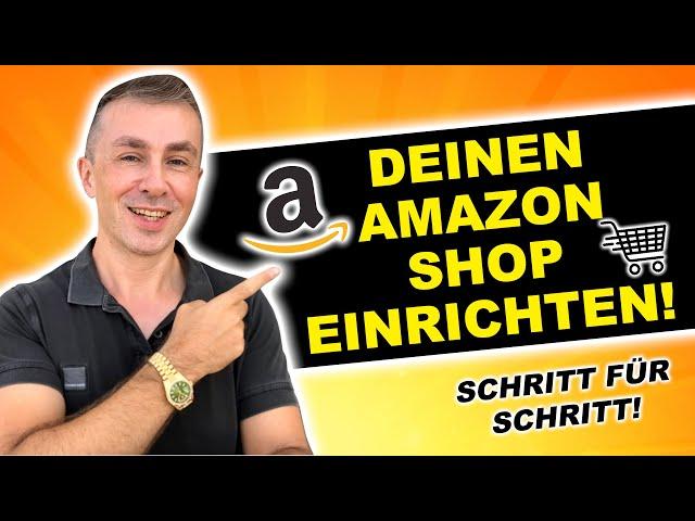 Amazon Seller Central Account erstellen! Schritt für Schritt zum Shop!