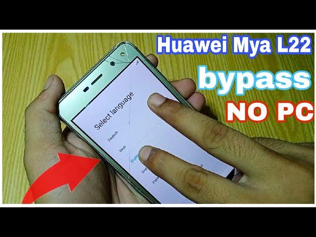 Huawei Mya L22 Frp Unlock/Bypass Google Account Lock New Method