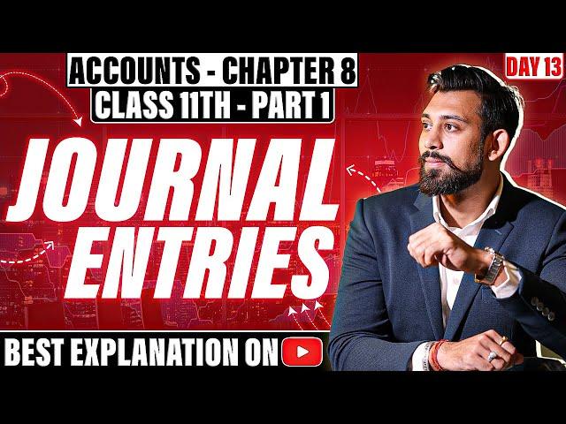 Journal Entries  | Class 11 | Accountancy | Part 1