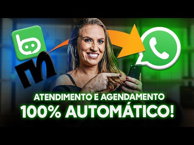 Faça atendimento e agendamento 100% AUTOMÁTICO no WhatsApp!