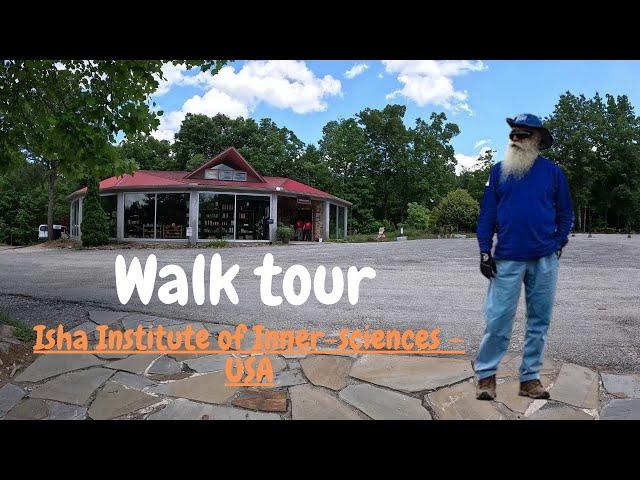 Walking in Isha Institute of Inner-sciences – USA