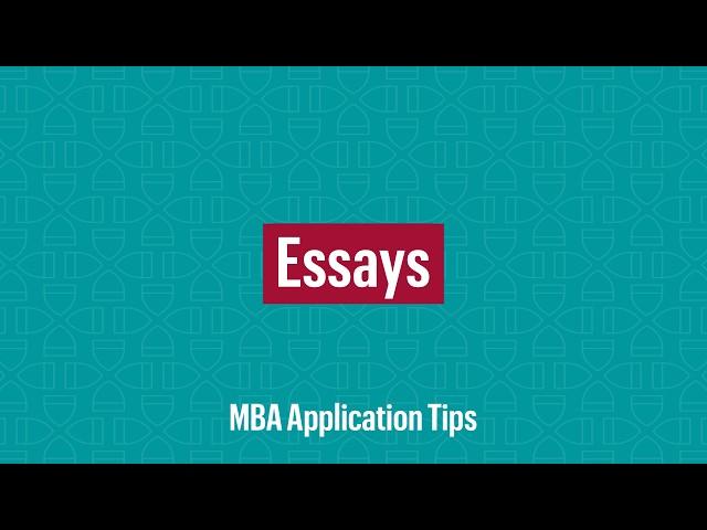 MBA Application Tips: Essays