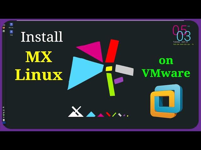 How to Install MX Linux OS on VMware Workstation