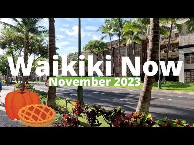 WAIKIKI NOW | November 2023 | NARRATED Walking Tour | LOCAL UPDATES | OAHU