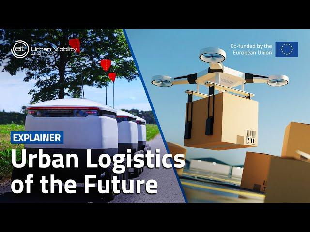 What is the future of urban logistics?