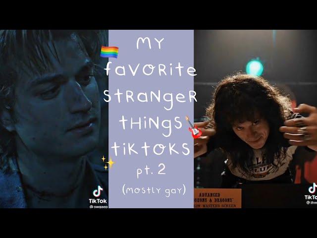 my favorite stranger things tiktoks pt. 2 (very gay!)