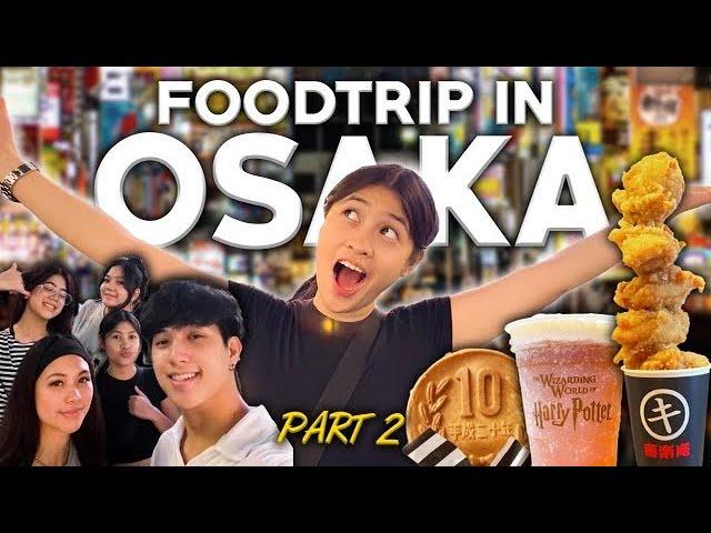 Osaka Foodtrip With The Siblings | Chelseah Hilary