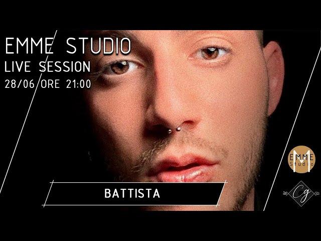 Emme Studio Live Session - Battista