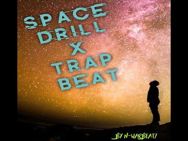 N-WarBeatz - Space (Dark Drill X Trap Beat 2022)