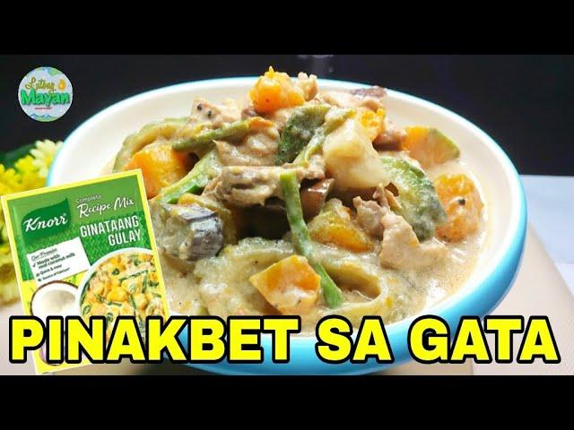 Ginataang Gulay | PINAKBET or PAKBET RECIPE  | PINAKBET SA GATA  @LutongMayan