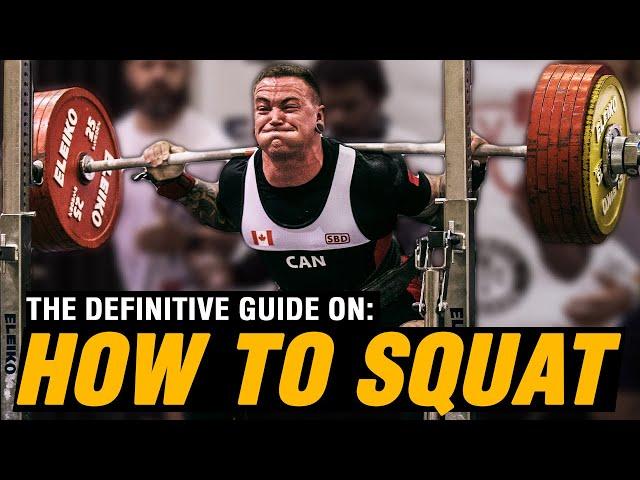 How to Squat: The Definitive Guide