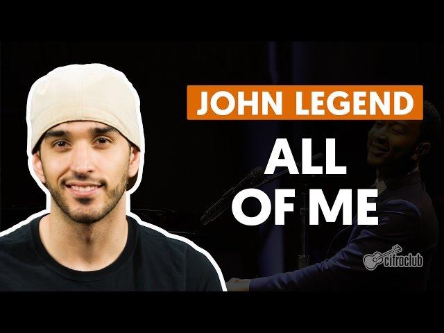 ALL OF ME - John Legend (aula simplificada) | Como tocar no violão