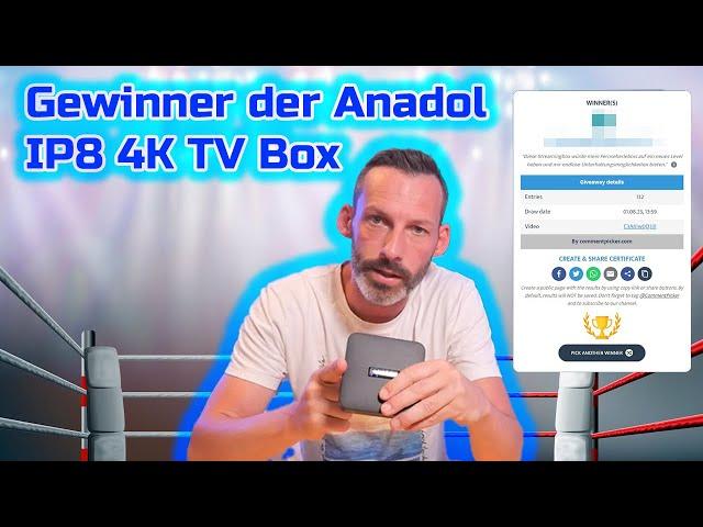 Gewinner der Anadol IP8 4K TV Box 