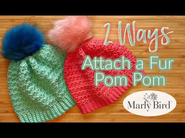 2 ways to attach a Faux Fur Pom Pom