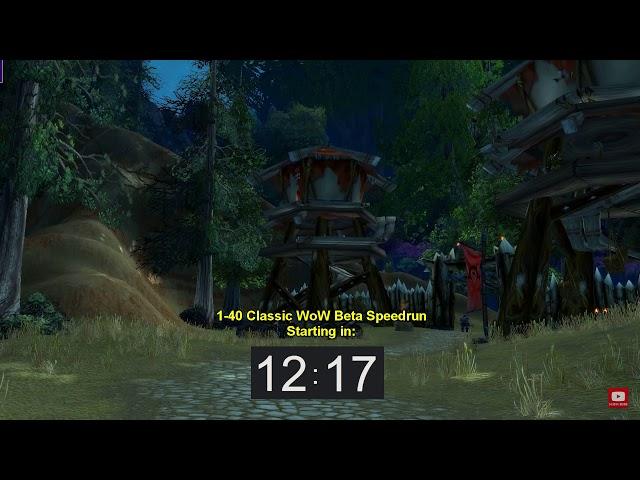 1-12 [of 1-40] Classic WoW Beta Speedrun [1/9]