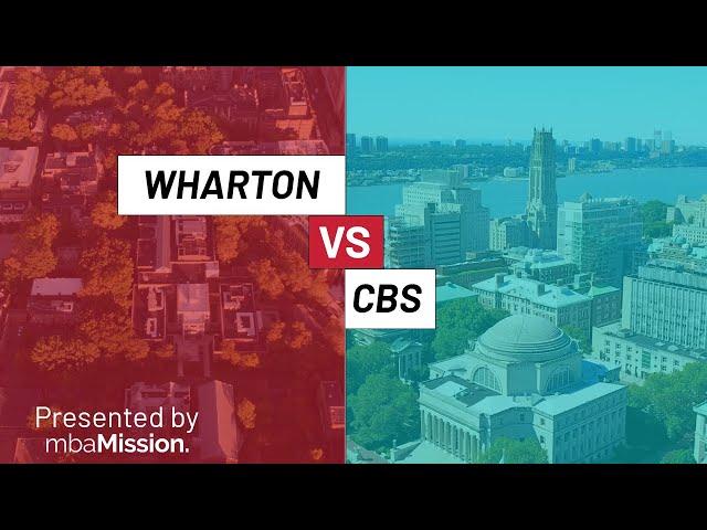 Wharton vs. Columbia Business School