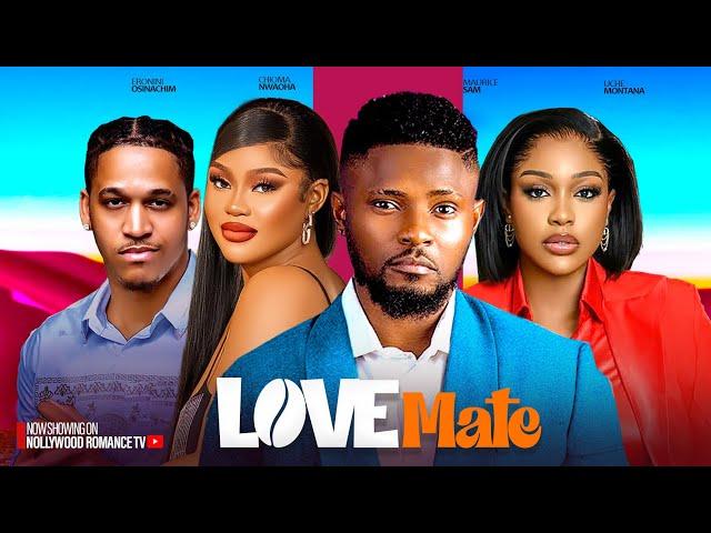 Love Mate ~ Maurice Sam, Chioma Nwaoha, Uche Montana, Eronini Osinachi 2024 Latest Nigerian Movies