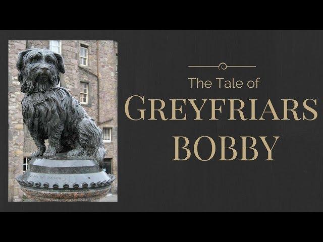 The tale of Greyfriars Bobby | Edinburgh History Tours