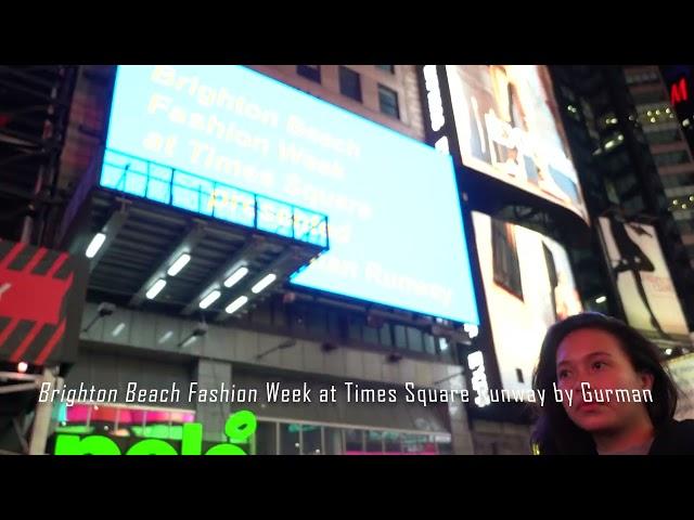 Brighton Beach Fashion Week at Times Square presented by Gurman Runway