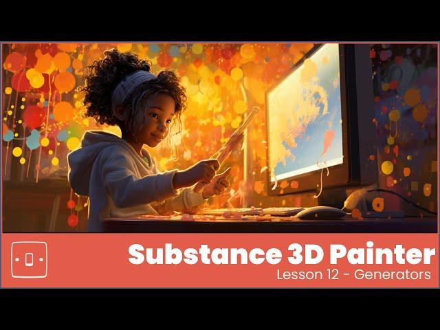 12 | Substance 3D Painter Course - Generators