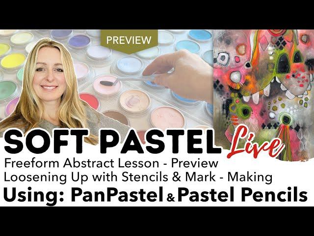 Painting an Abstract Demo: Loosening Up with Stencils & Mark-Making Using Soft Pastel - PanPastel