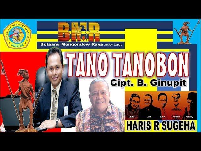 "TANO TANOBON" LAGU MONGONDOW POPULER. Cipt. B.Ginupit. Voc. Haris Sugeha. Music Arr Chairul A. Luli
