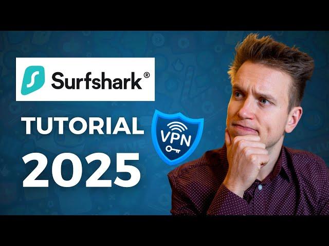 Surfshark VPN einrichten: Schritt-für-Schritt-Anleitung 2025