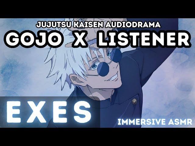 Satoru Gojo x Listener [Exes] Immersive Character ASMR / Audio Drama