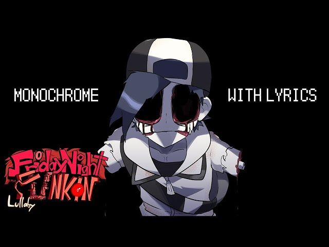 Monochrome WITH LYRICS - Friday Night Funkin': Lullaby Cover