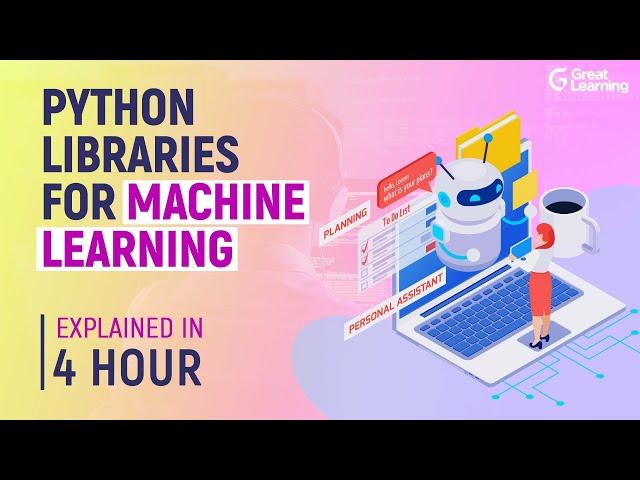 Python Libraries for Machine Learning | Scipy | NumPy | Pandas | Matplotlib | Great Learning