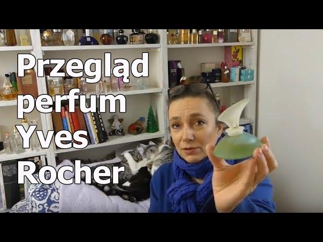 Przegląd perfum Yves Rocher