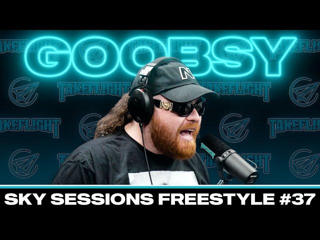 Goobsy | Sky Sessions Freestyle