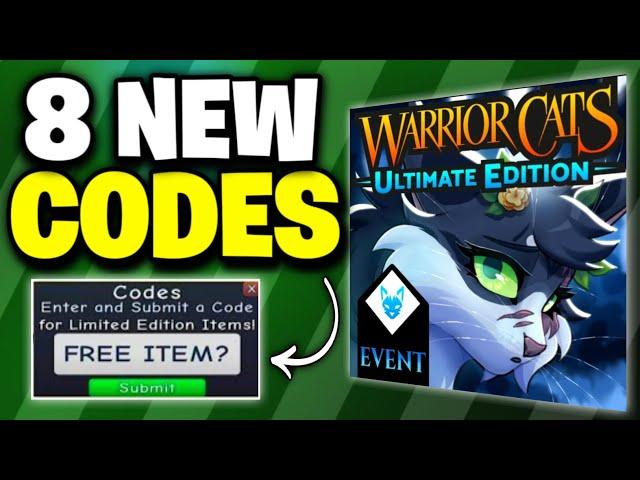 HURRY UP!! WARRIOR CATS CODES 2024 - WARRIOR CATS ULTIMATE EDITION CODES - WCUE CODES