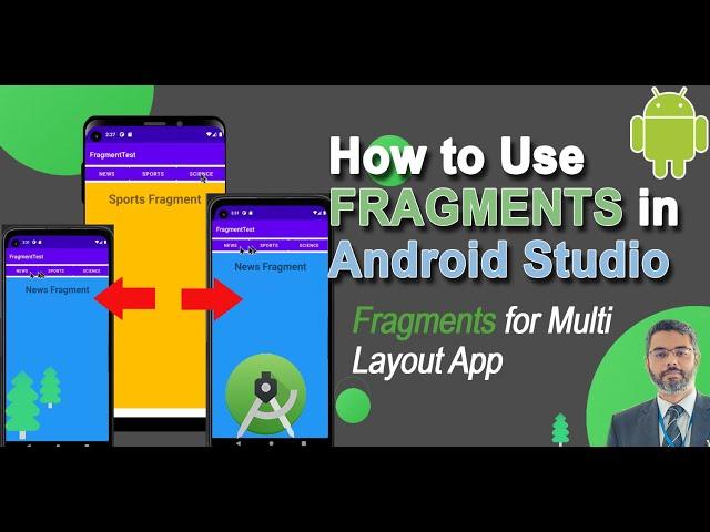 How to use fragments in Android Studio | Understanding Fragments for Multi Layout App