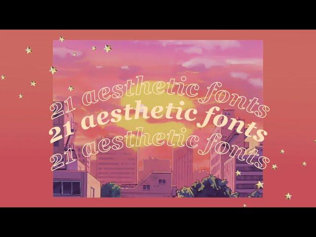 21 aesthetic fonts 