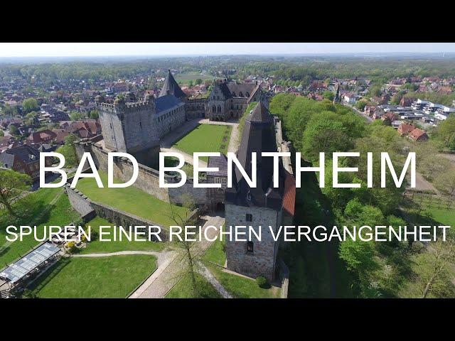 Bad Bentheim - Spuren einer reichen Vergangenheit